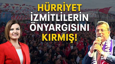 Hürriyet İzmitlilerin önyargısını kırmış!
